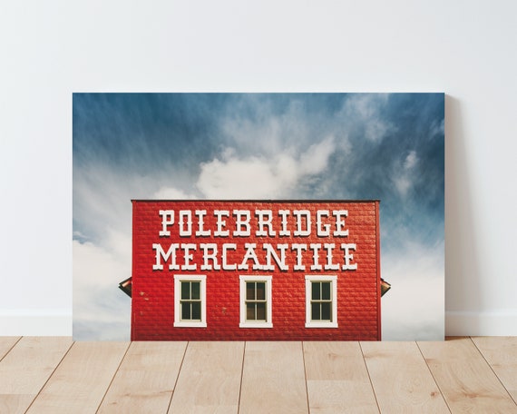 Mercantile Wall Art - Western wall art - western decor - farmhouse decor - large wall art - polebridge - montana - glacier park - photograph