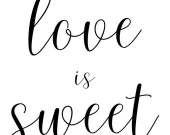 Digital Minimalist Love is Sweet Sign