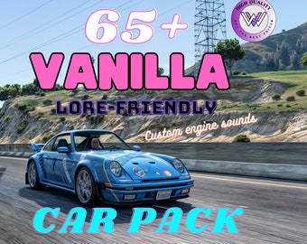 Fivem Vanilla Car Pack : 65+ Lore Friendly Cars l Fivem Vehicle Pack l Custom Engine Sounds l Lore-Friendly l High Quality l Fivem cars