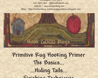 Hook Good Rugs ~  A Rug Hooking Primer