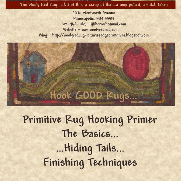 Hook Good Rugs ~  A Rug Hooking Primer