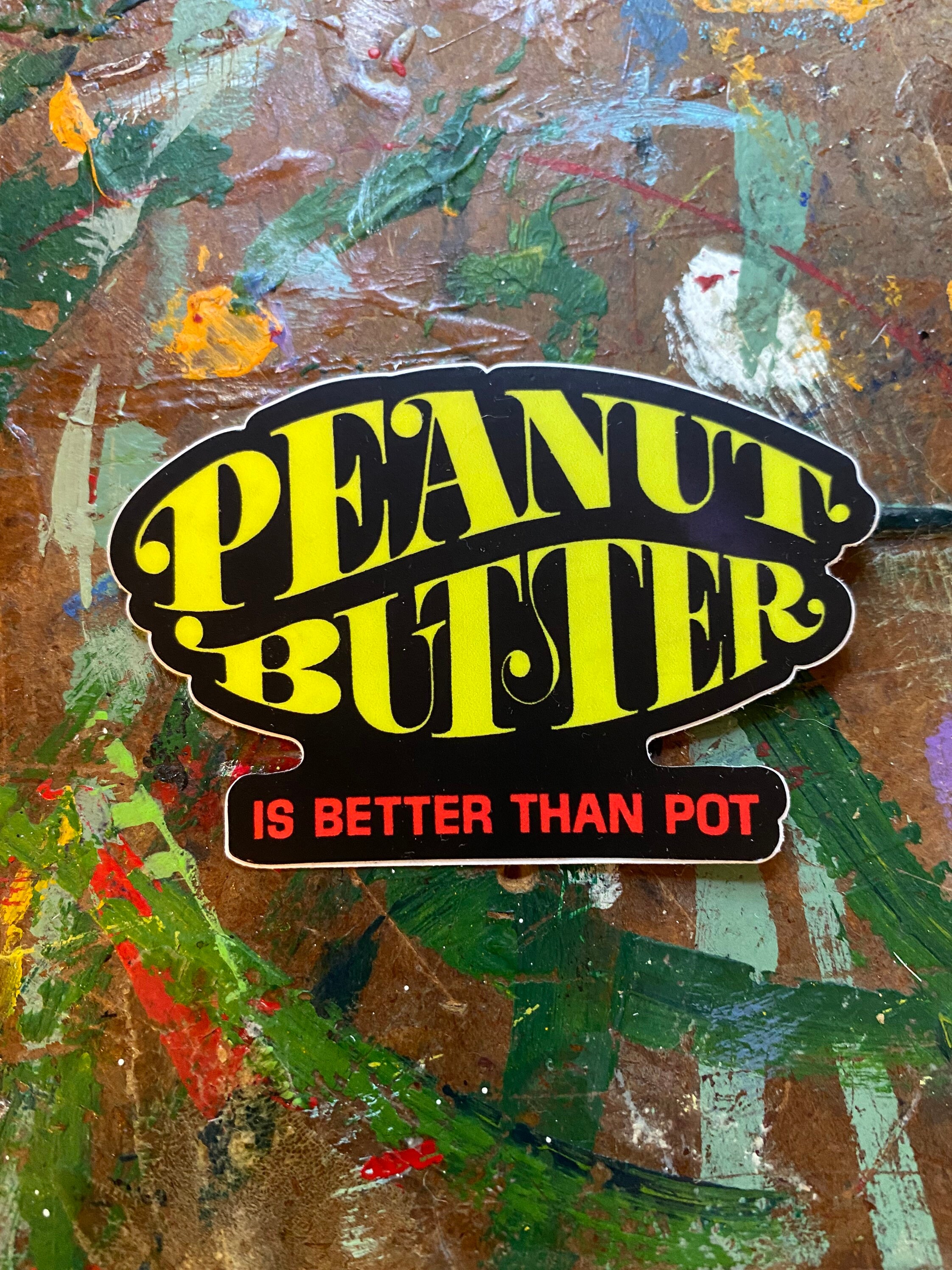 3 x 2 Peanut butter is better than pot Vinyl Sticker Etsy