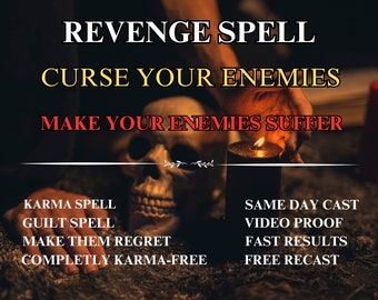 Fast effect revenge spell, enemy revenge spell, banishing enemy spell, cursed revenge spell, death cursed spell, cursed death spell