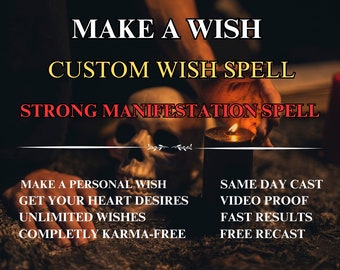 Powerful wish spell, make A Wish, wish spell cast, strong spell cast, personal wish spell, wish spel, custom wish spel, customspell