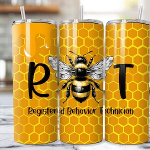RBT Registered Behavior Technician Bee 20oz Tumbler Wrap (PNG)