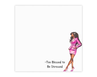 Too Blessed to be Stressed Post-it® Note Pads