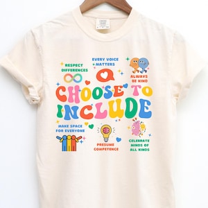 Choose To Include Tee, Autism Acceptance T-shirt, Inclusion Matters Shirt, Gift for Teacher, Neurodiversity shirt, Support Autism Inclusion