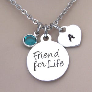 Friend for Life Necklace with Initial and Birthstone, Gift for Friend, Necklace for Friend, Friend Jewelry, Friend Birthday, Sister Necklace