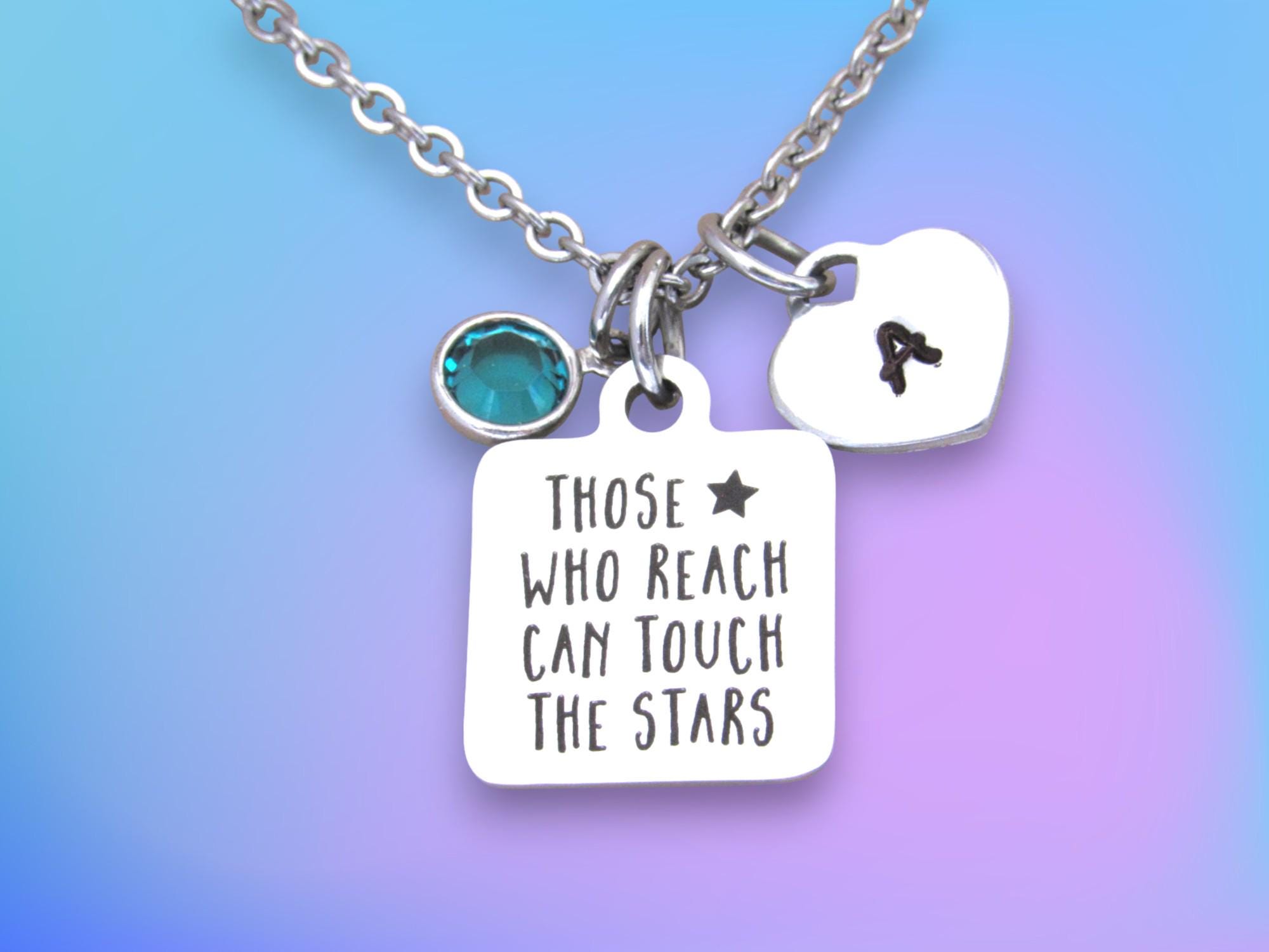 Those Who Reach Can Touch the Stars Necklace W/ Initial