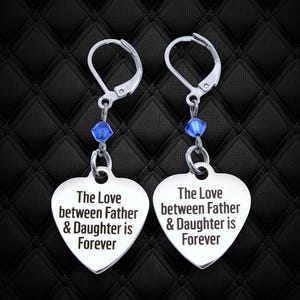 The Love Between Father and Daughter Is Forever Earrings w/ Birthstone, Birthday Gift for Daughter, Daughter Earrings Jewelry from Dad