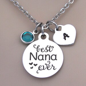 Best Nana Ever Necklace w/ Initial & Birthstone, Best Nana Jewelry, Gift for Grandmother, Grandma Birthday Jewelry Gift, Grandma Necklace
