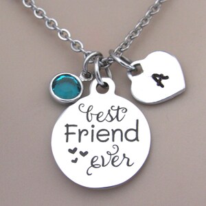 Best Friend Ever Necklace with Initial and Birthstone, Gift for Friend, Necklace for Friend, Friend Jewelry, Friend Birthday, Friend Weekend