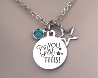 You Got This Necklace: Star & Birthstone, Motivational Encouragement Gift