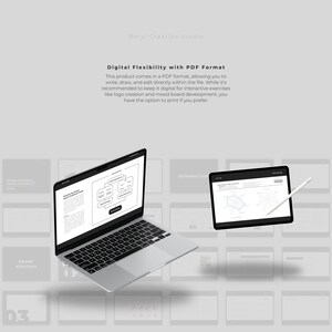 May include: A laptop and tablet computer displaying a digital product with the text "Digital Flexibility with PDF Format". The product is a PDF document that can be used for interactive exercises like logo creation and mood board development. The text also states that the product can be printed.