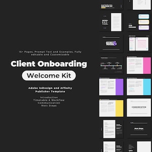 May include: A black and white graphic design template for a client onboarding welcome kit. The template includes sections for introduction, timeline and process, communication, and next steps. The template is fully editable and customizable.