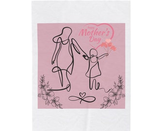 Mothers Day Gift (Velveteen Plush Blanket)