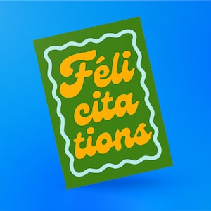 Félicitations Card, French Congratulations Card, Chic Celebration Card, Stylish Congrats Card, Fun Card, Trendy Greeting Card