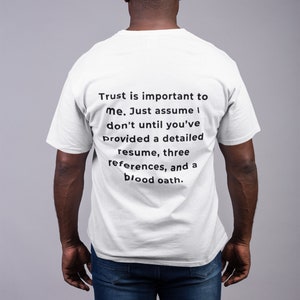 Enneagram Tee, Witty Quote, Type 6 The Loyalist, Perfect Gift for Enneagram Coach, Sarcastic T-Shirt, Personality Shirt, Gift for Spouse