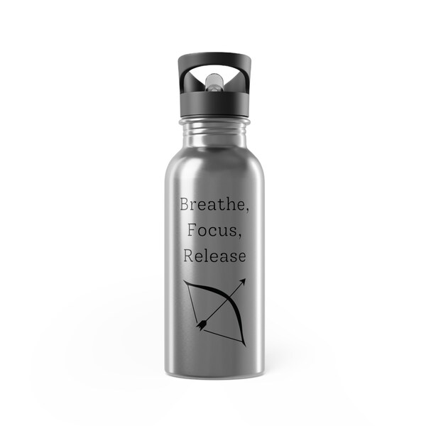 Breathe Focus Release Archery Water Bottle Bow And Arrow Archer Water Bottle Relax And Shoot Stainless Steel Water Bottle, Standard Lid