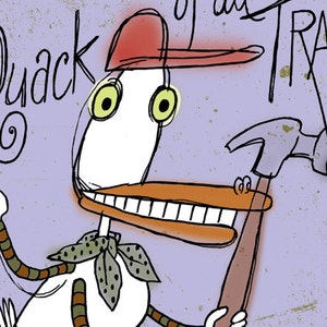 May include: Whimsical illustration of a duck wearing a red cap and holding a screwdriver and a hammer. The text "Quack of all Trades" is written above the duck in a playful font, set against a textured purple background.