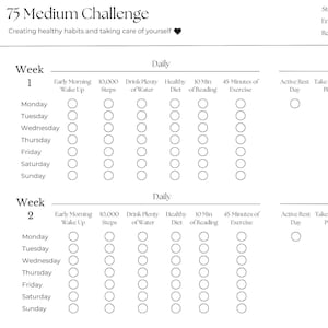 May include: A black and white printable checklist for a 75-day challenge to create healthy habits and take care of yourself. The checklist includes daily and weekly tasks such as waking up early, taking 10,000 steps, drinking plenty of water, following a healthy diet, reading for 10 minutes, exercising for 45 minutes, having an active rest day, taking a progress picture, practicing self-care, and having a cheat meal.