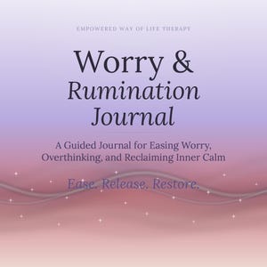 Worry and Rumination Workbook | Anxiety Management and Overthinking Tools | CBT-Informed Self-Help PDF
