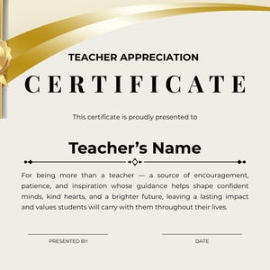 Può includere: Un certificato di apprezzamento per gli insegnanti con dettagli dorati. Il certificato presenta le parole "Certificato di apprezzamento per gli insegnanti" in alto, con spazio per il nome dell'insegnante e un messaggio di apprezzamento. Un sigillo e un nastro dorati sono a sinistra.