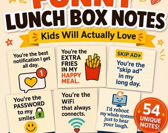 May include: A set of printable lunch box notes featuring the title FUNNY LUNCH BOX NOTES Kids Will Actually Love. Six square cards display humorous messages with icons like a heart notification, fries, a skip ad button, a lock, wifi, and a smiley face.