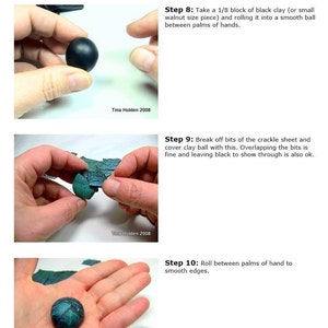 May include: A step-by-step guide on how to make a clay ball with a crackle finish. The first image shows a black clay ball being rolled between hands. The second image shows a person covering the black clay ball with pieces of crackle sheet. The third image shows the finished clay ball with a crackle finish.