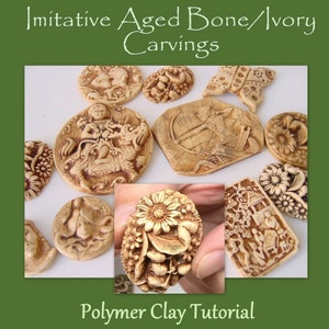Imitative Bone and Ivory Carving - no Carving tools required - Polymer Clay Tutorial - Digital PDF file download
