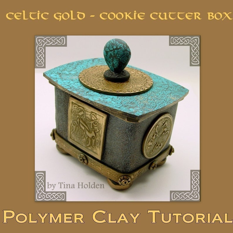 May include: A teal and gold Celtic-themed cookie cutter box with a detailed design. The box is made of polymer clay and has a turquoise lid with a gold knob. The box is decorated with Celtic knotwork and other designs. "Celtic Gold - Cookie Cutter Box" and "by Tina Holden" are written on the image.