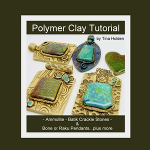 Op de afbeelding: Polymer Clay tutorial van Tina Holden met verschillende hangers met ammoliet, batik craquelé stenen en bot- of raku-ontwerpen.