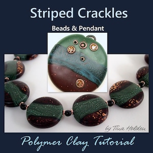Puede incluir: Un tutorial de arcilla polimérica para hacer cuentas y un colgante con grietas a rayas. Las cuentas y el colgante son verdes, marrones y dorados con una textura moteada. El tutorial es de Tlua Holden.