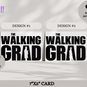 Carte de remise des diplômes à imprimer L'illustration d'art Walking Dead, le diplômé qui marche vous avez réussi ! Idées cadeaux pour l'obtention du diplôme, carte 7 x 5, téléchargement immédiat