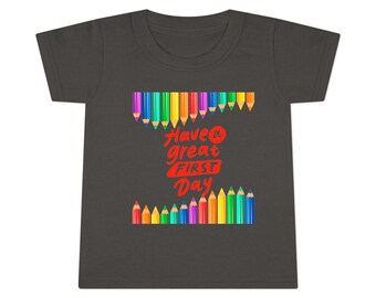 Camiseta para niño, que tengas un gran primer día.