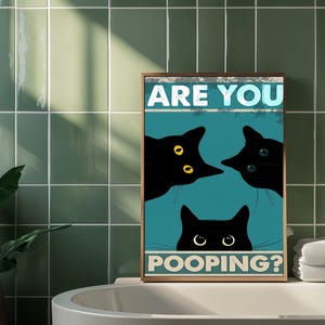 Funny Cat Bathroom Wall Art, Black Cat Retro Print, Are You Pooping Sign, Quirky Bathroom Decor, Cat Lover Gift
