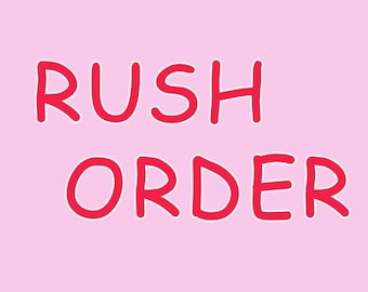 Rush order/ Expedited order/ Additional shipping fee