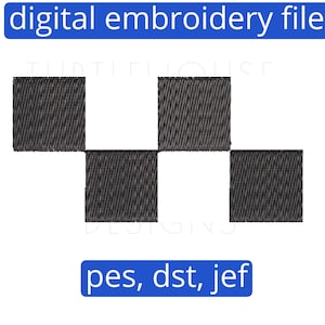 May include: Digital embroidery file with a checkerboard pattern in shades of gray and white. The text "digital embroidery file" is in a blue rectangle at the top. The text "pes, dst, jef" is in a blue rectangle at the bottom.