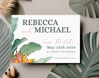 May include: A white save the date card with green tropical leaves and a red and yellow flower. The text reads "Rebecca and Michael Save The Date May 25th 2024 at 3 o'clock in the afternoon Formal invitation to come"