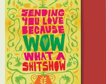 Support card for tough times, encouragement card, 'Shitshow' card for friends, funny friendship card