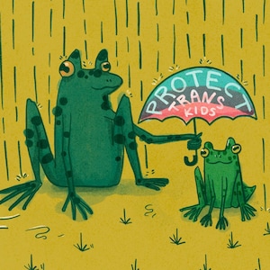 Protect trans kids, frog holding umbrella over a froglet with trans flag colors, trans pride print, 8x10 and 5x7 print, LGBTQ art