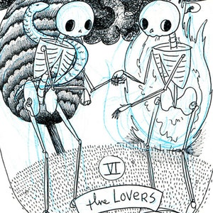 May include: Black and white illustration of two skeletons holding hands, with a snake wrapped around one. The image has blue accents and the text "The Lovers" on a banner, with the Roman numeral VI.