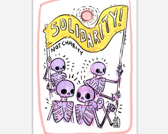 Solidarity not charity, mutual aid sticker for leftists and socialists, dsa sticker