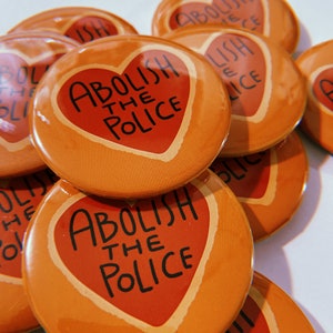Yellow and Red Abolish the Police Pinback Button That Makes a Great ...