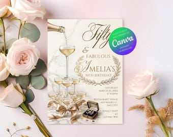 May include: A birthday invitation with a champagne theme. The invitation features the text "Fifty & Fabulous Amelia's 50th Birthday" in gold script. A champagne tower is depicted, with a ring box and flowers.