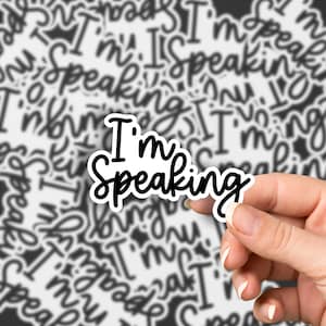 I&#39;m Speaking Sticker | I&#39;m Speaking, Kamala Sticker, Feminist Sticker, Water Bottle Sticker, Liberal Political Sticker