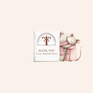 May include: A thank you card with a brown logo featuring a stylized letter T with a plant design. The card has a white background and features two mice hugging each other. The text "Thank You Cozy Digital Store" is printed on the card.