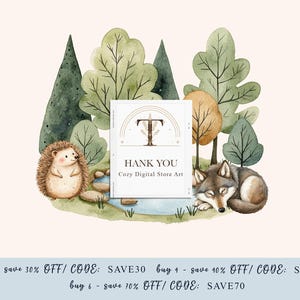 May include: A watercolor illustration of a woodland scene with a hedgehog, a wolf, and a thank you card. The card has the text "Thank You" and "Cozy Digital Store Art".