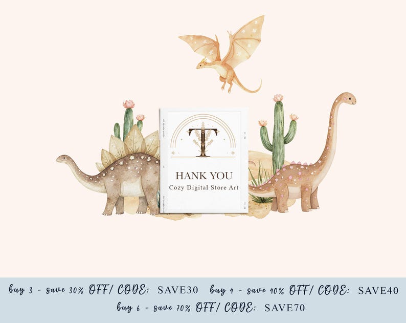 May include: A thank you card with a gold T and the text "HANK YOU Cozy Digital Store Art". The card is surrounded by illustrations of cacti, dinosaurs, and a dragon.