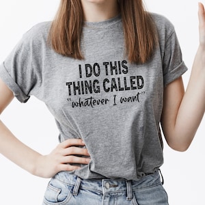 Funny Sarcastic Saying SVG, &quot;I Do This Thing,&quot; T-shirt Design (Digital Download)
